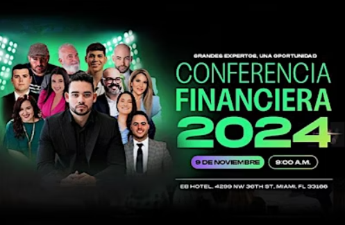 Un grupo de personas posó junto a un texto promocionando la Conferencia Financiera 2024 en Miami, que se realizará el 8 de noviembre a las 9:00 a.m. en el Hotel EB en Miami, Florida.