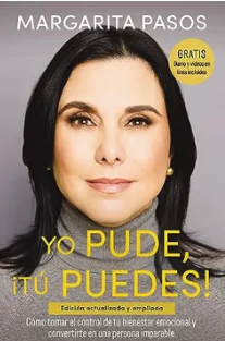 Portada de "Yo Pude Tú Puedes de Margarita Pasos", con un retrato de la autora con expresión neutra y un texto inspirador sobre el bienestar emocional.