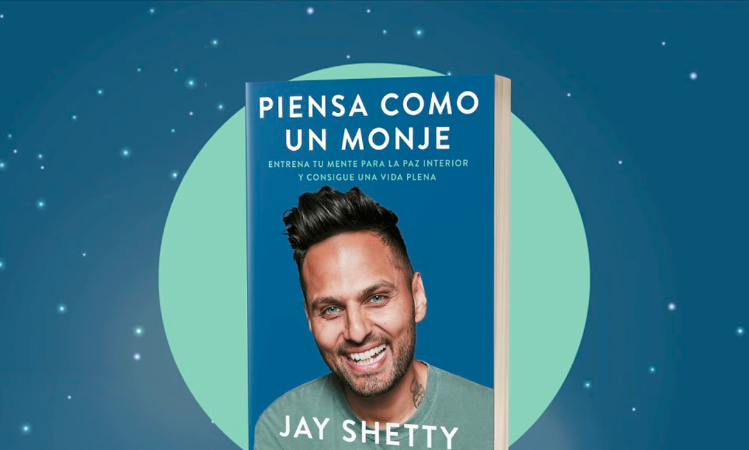 “Piensa como un monje” de Jay Shetty puede transformar tu vida